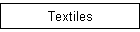 Textiles